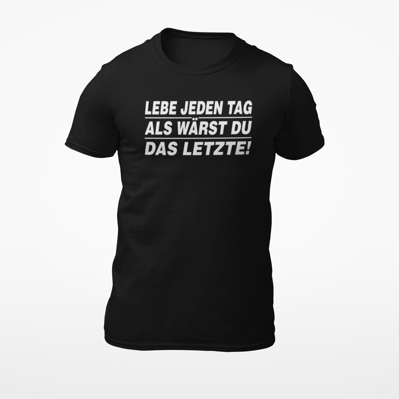 LEBE JEDEN TAG...