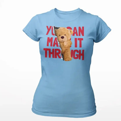 You can make it through