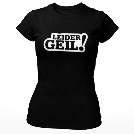 Leider Geil!