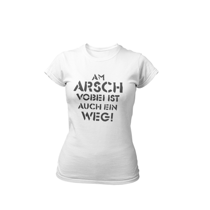 Am Arsch vorbei...