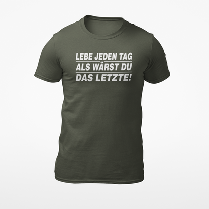 LEBE JEDEN TAG...