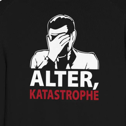 Alter, Katastrophe! / Unisex