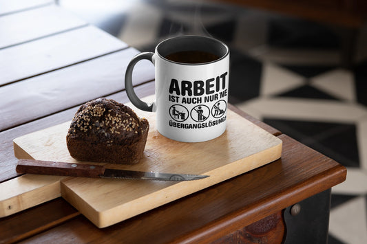 Tasse 11 oz - Arbeit ist auch nur...