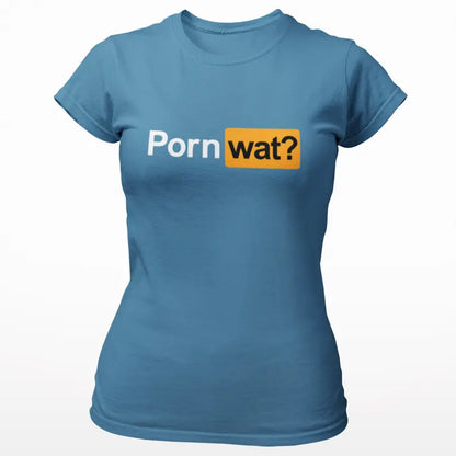 Porn wat?